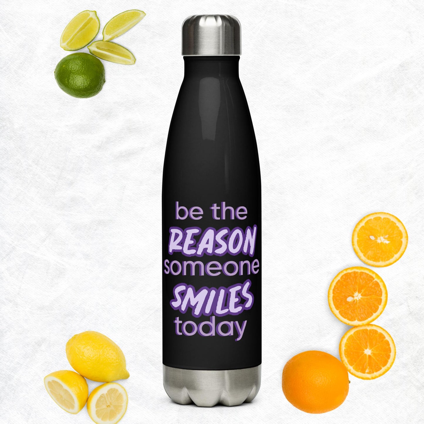 Be The Reason Stainless Steel Water Bottle