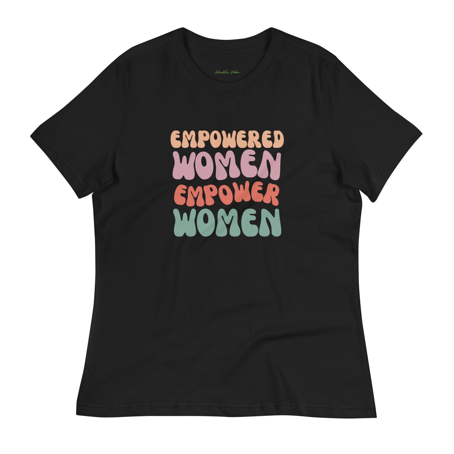 Black t-shirt with a retro, pastel-colored graphic that reads "Empowered Women Empower Women" in stacked, bubble lettering | IslandWear Fashion 