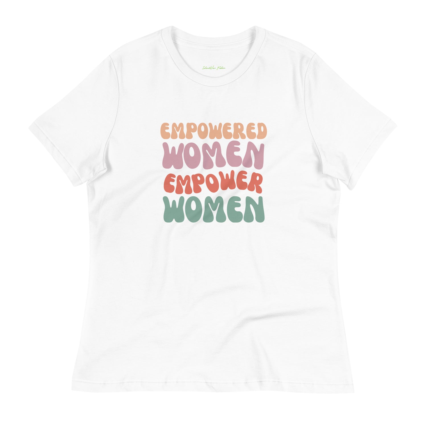 White t-shirt with a retro, pastel-colored graphic that reads "Empowered Women Empower Women" in stacked, bubble lettering | IslandWear Fashion 